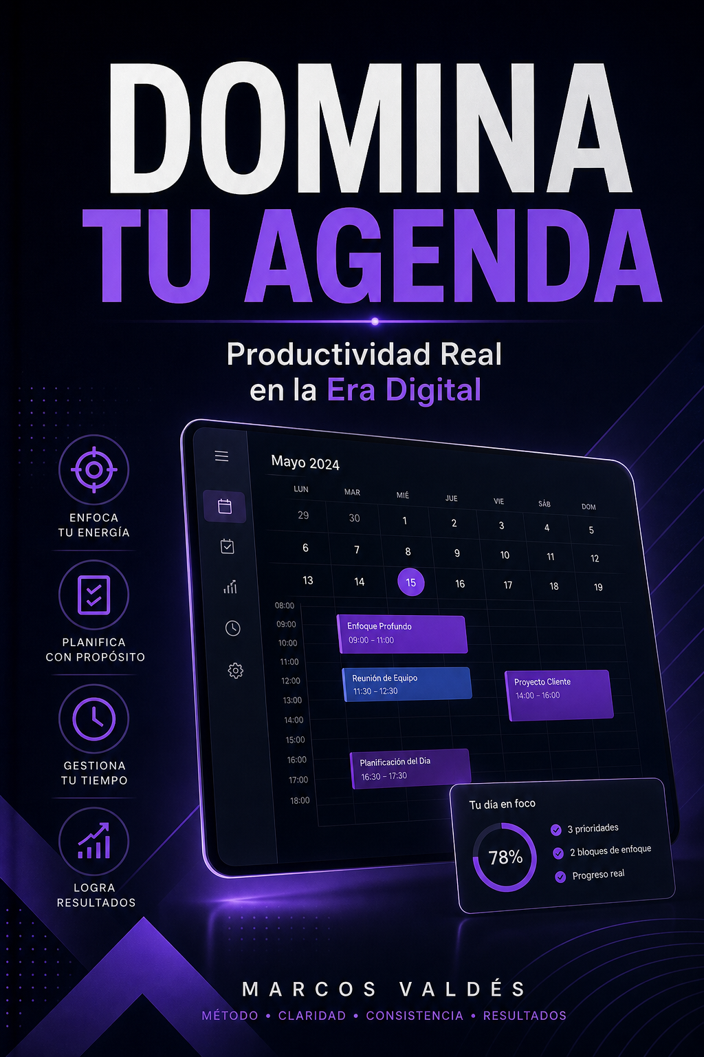 Portada de Domina Tu Agenda: Productividad Real en la Era Digital